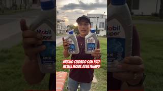 #shortvideo cómo diferenciar un aceite mobil original de uno adulterado #viralvideo #shorts