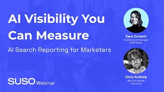 AI Visibility You Can Measure: AI Search Reporting For Marketers | AI Search Webinar | October 2025