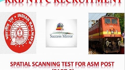 RRB NTPC SPATIAL SCANNING TEST FOR ASM(PART-2) |Success Mirror