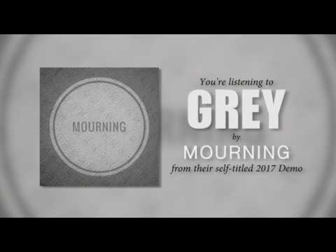 Mourning Grey 