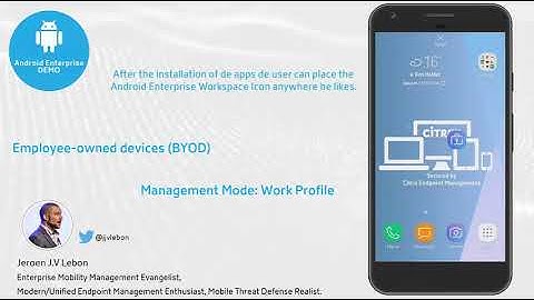 Citrix Endpoint Management Android Enterprise BYOD Demo