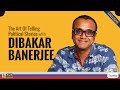 Lart de raconter des histoires politiques  dibakar banerjee  faits saillants de la premire range du fc