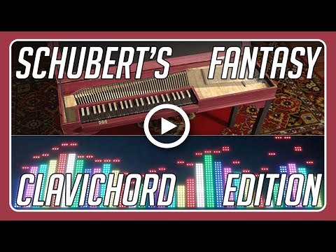 Schuberts Fantasy - Clavichord Classic Piano Edition  @imationedit