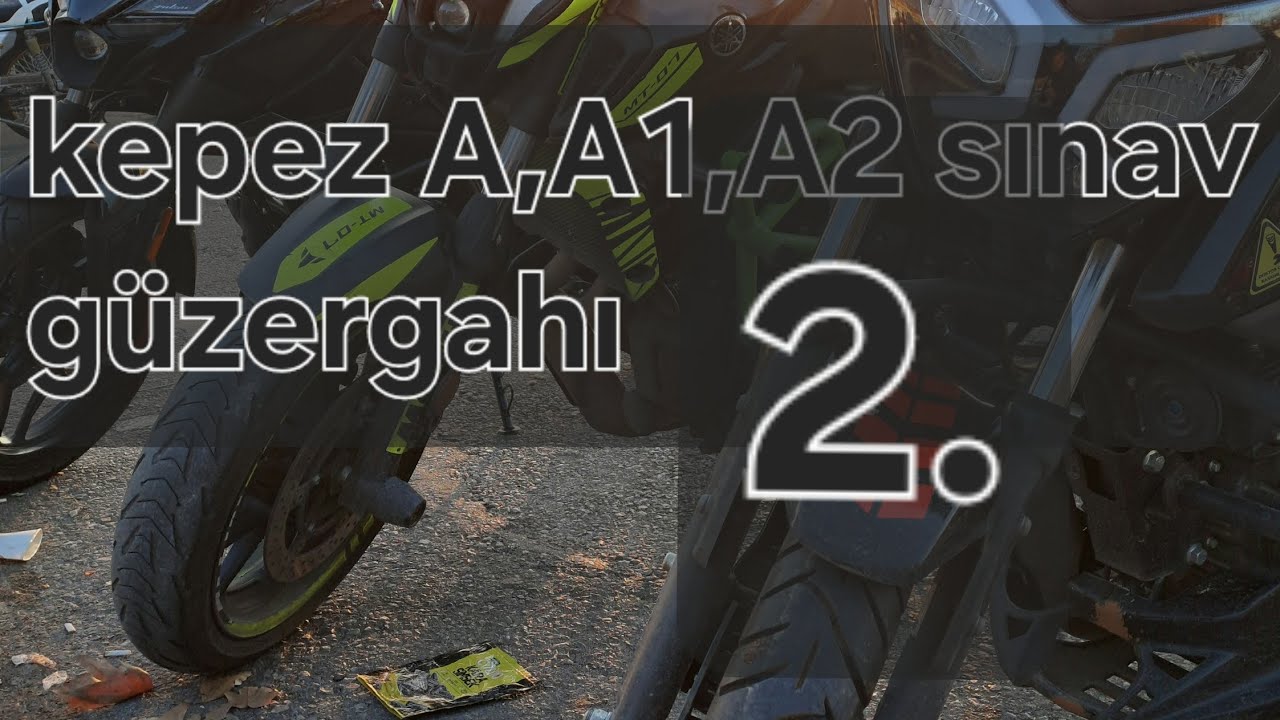 Antalya Kepez A A1 A2 ehliyet sınavı 2. Güzergahı