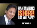 Hantavirus Pulmonary Syndrome Explained | Symptoms, Risks &amp; Prevention | Dr. William Li