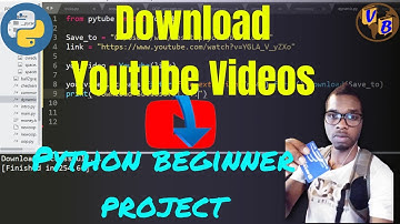 Python Beginner Project (YouTube Video Downloader)