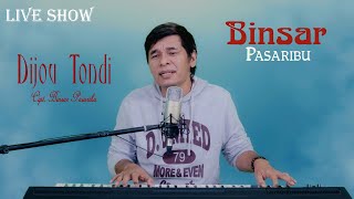 DIJOU TONDI - BINSAR PASARIBU [Live Show] [ music video]