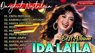 DANGDUT NOSTALGIA IDA LAILA FULL ALBUM TERBAIK 🎶 CINTA PERTAMA, MUNAFIK, PINTU TAUBAT | LAGU LAWAS