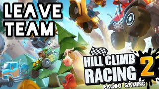 How to leave team in Hill Climb Racing 2