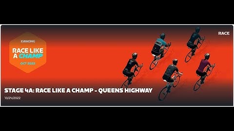Zwift - Race: STAGE 4a&4b: RACE LIKE A CHAMP