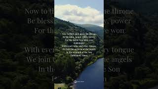 Now To The Lamb Upon The Throne