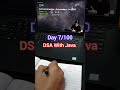 Day 7/100 of Learning DSA With Java #java #dsa #100dayschallenge #shorts