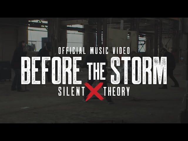 Silent Theory - Before the Storm