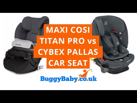 Maxi Cosi Titan Pro vs CYBEX Pallas M-Fix SL Car Seat | BuggyBaby Reviews