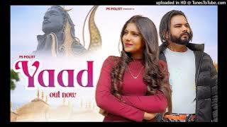 YAAD ( Official Video ) Singer PS Polist Bhole BaBa New Song 2023