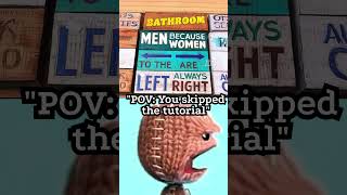 POV: You Skipped the Tutorial 😂#memes #shorts