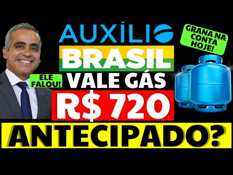 720 REAIS AUXÍLIO BRASIL VALE GÁS ANTECIPADO? MINISTRO DA CIDADANIA FALOU! CALENDÁRIO AUXILIO BRASIL