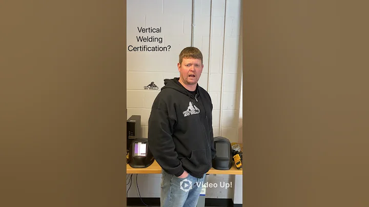 AWS D1.1 Welding: What Positions Are You Certified For After Vertical?