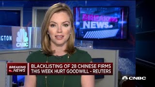 Beijing lowers expectations for trade talks after blacklisting of Chinese firms: Reuters