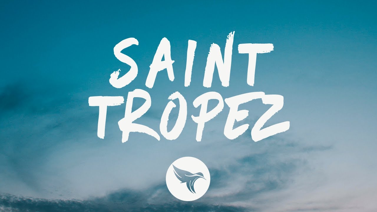 Post Malone - Saint-Tropez (Lyrics) - YouTube