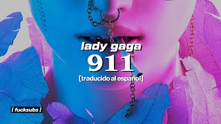 lady gaga - 911 [español]