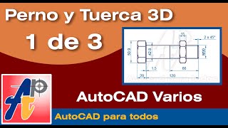 3D Bolt and Nut - AutoCAD (Part 1 of 3)
