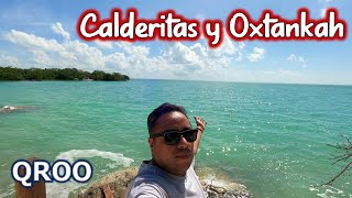 Visitamos CALDERITAS y OXTANKAH | Quintana Roo | México