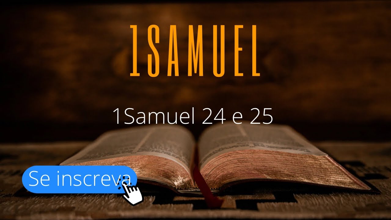 1Samuel 24 E 25 YouTube 1samuel-24-e-25-youtube