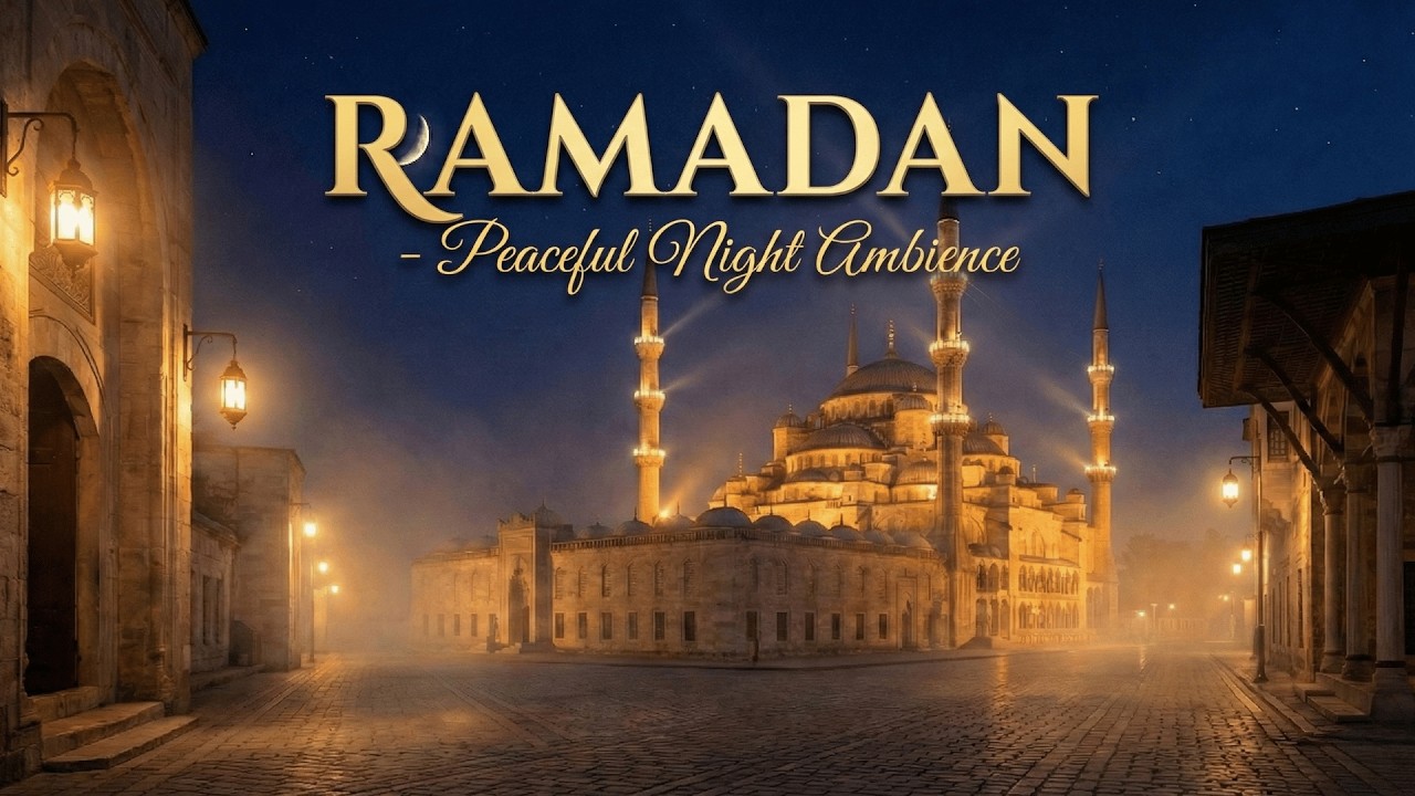 Ramadan Nights | Peaceful Mosque Ambience & Calming Sounds