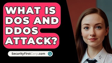 What Is DOS And DDoS Attack? - SecurityFirstCorp.com