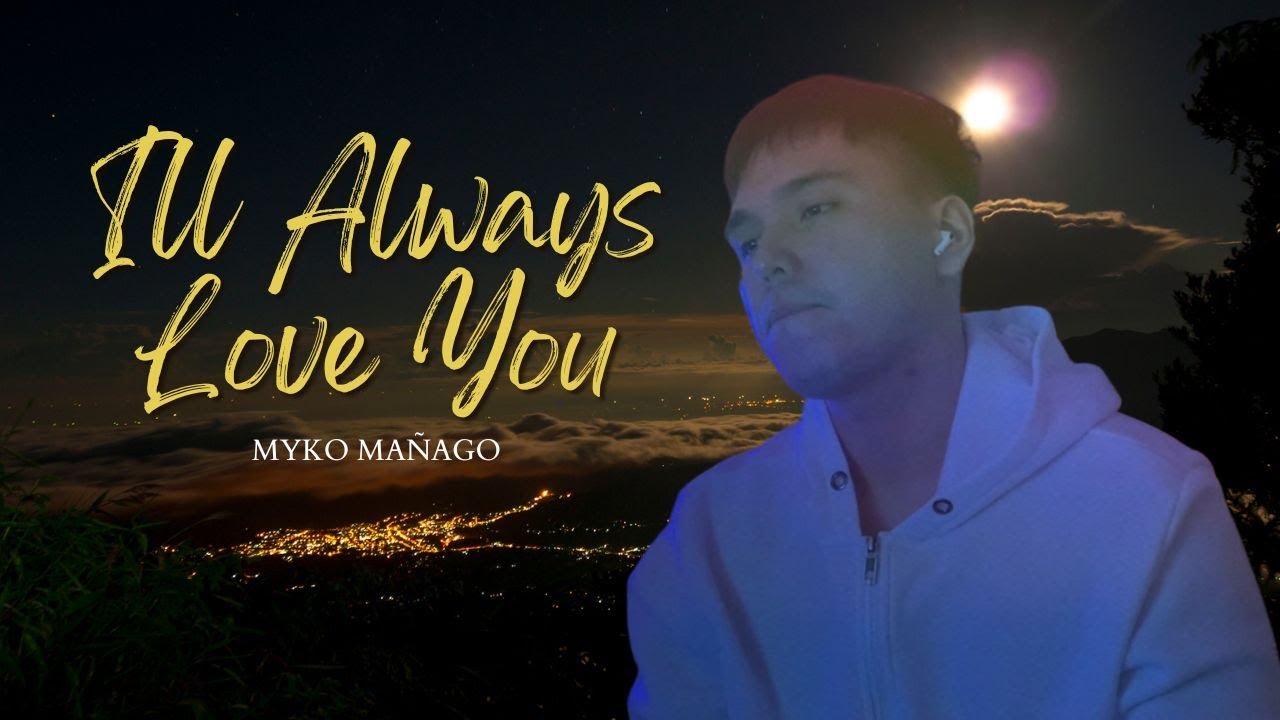 Michael Johnson - I'll Always Love You (COVER)  - By Myko Mañago