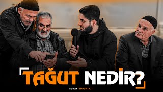 Tağut Nedir? | Tevhid Sokak Röportajları