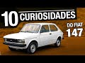 10 Curiosidades do Fiat 147 - Um carro inovador pra sua a época