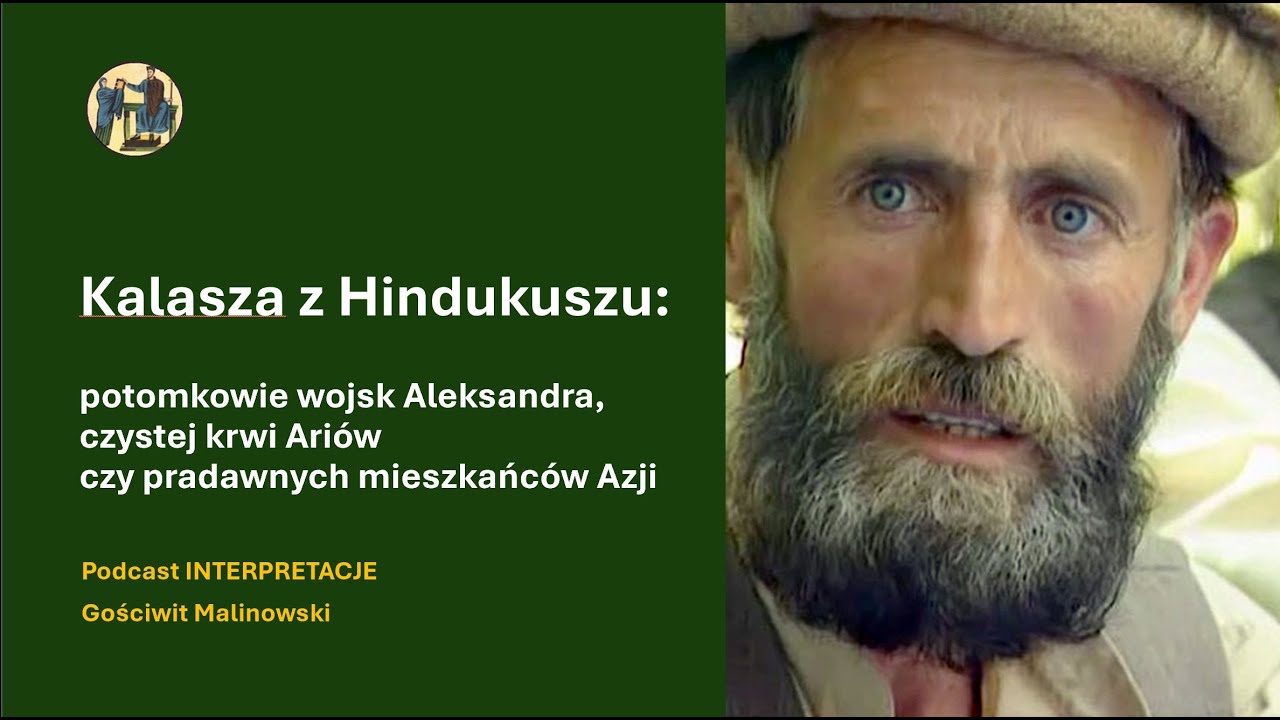 245 Kalasza z Hindukuszu: potomkowie wojsk Aleksandra, czystej krwi Ariów, dawnych mieszkańców Azji