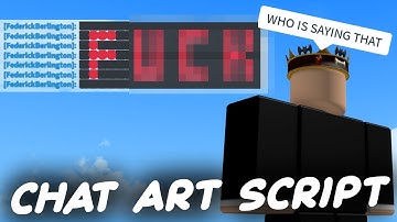 FE Chat Art Script - ROBLOX EXPLOITING