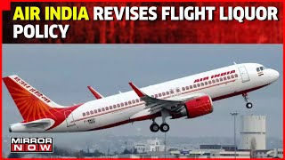 Top News | Air India Revises Flight Liquor Policy After Mid-Air Urination Fiasco | Latest Updates