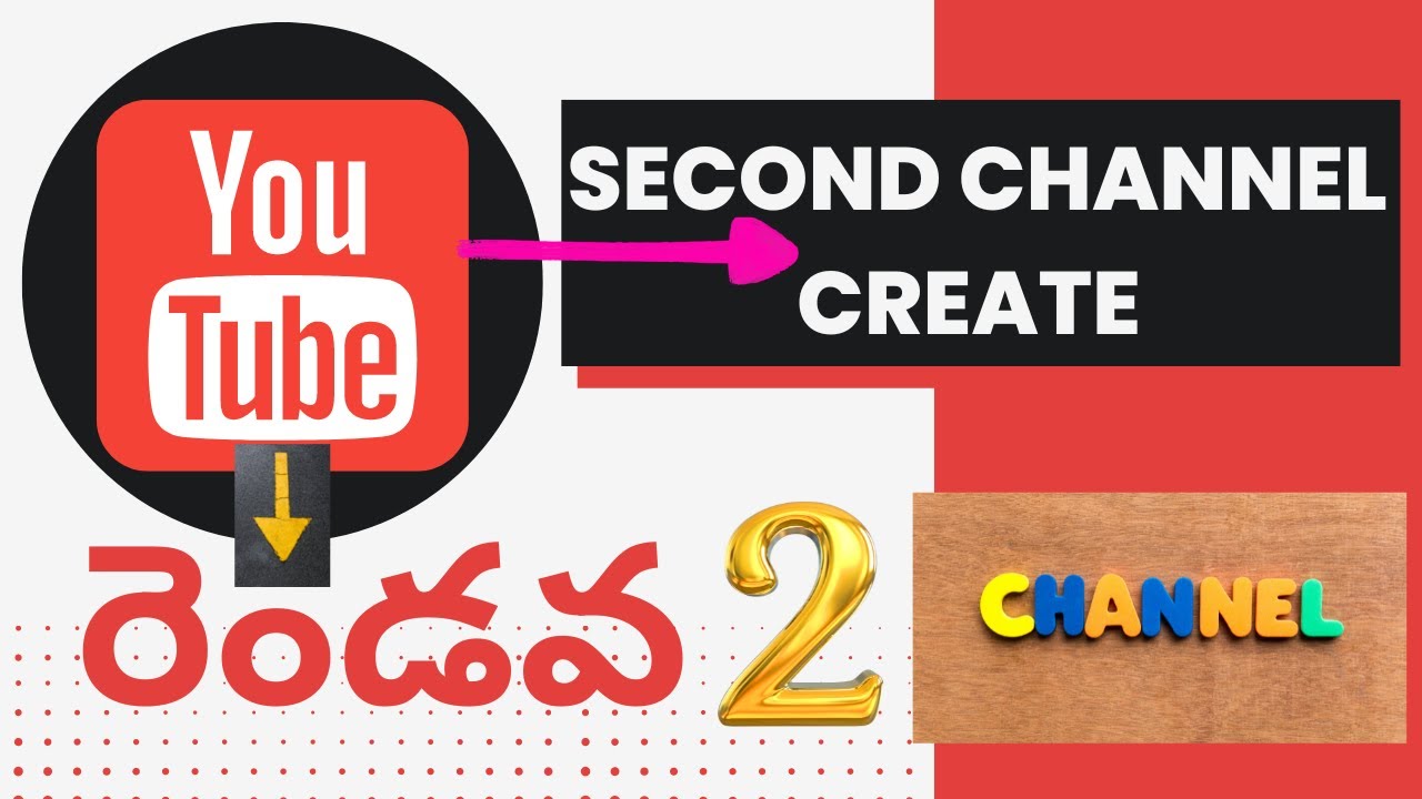 How To Create A Second  Channel