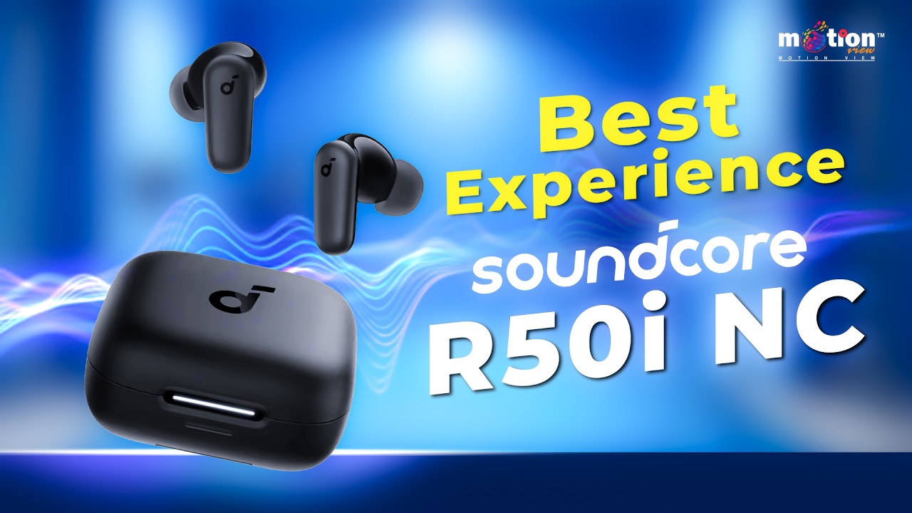 Soundcor R50 Controls Soundcore R50i NC- আসলে কেমন | এটা কি ভ্যালু ফর মানি | ইউজার ...