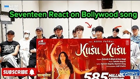 Seventeen react on Bollywood song| Kusu Kusu song| Kpop Idol react on Hindi song|