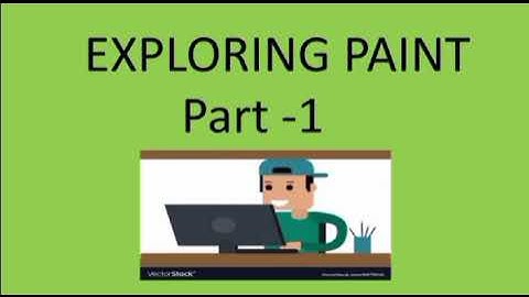 Exploring Paint  Part-1 ||Computer|| Class-3 EM