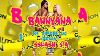 Sslash S.A - Bannyana ba dhadhe Mo [Remix]