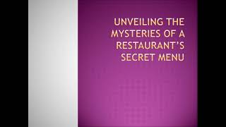 Unveiling The Mysteries Of A Restaurant’s Secret Menu