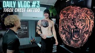 Tattoo Artist Daily Vlog - TIGER Chest Tattoo