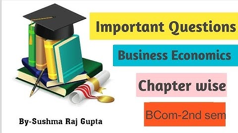 Important Questions & Paper Pattern of Business Economics/B.com 2nd sem/PU Chd