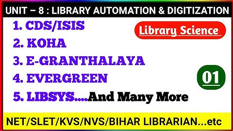 Library Automation and Digitization in Library Science | Koha | E Granthalaya | Evergreen