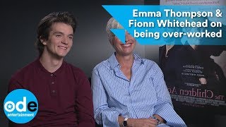 Emma Thompson & Fionn Whitehead on being over-worked