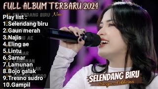 SELENDANG BIRU || SASYA ARKHISNA FULL ALBUM TERBARU 2024