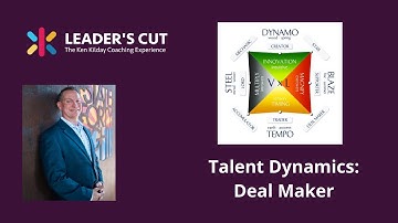 TALENT DYNAMICS PROFILE: DEAL MAKER