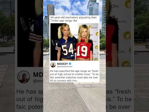 40 Year Old S Tinder Age Range High School To Midlife Crisis