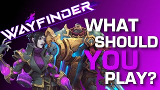 Wayfinder - What Class Should YOU Play FIRST?